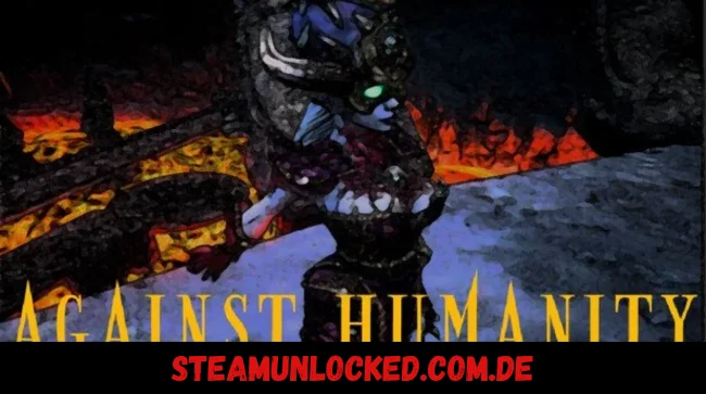 Against Humanity