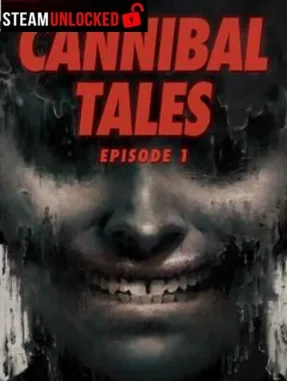 Cannibal Tales – Episode 1 Free Download