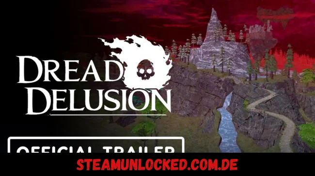 Dread Delusion
