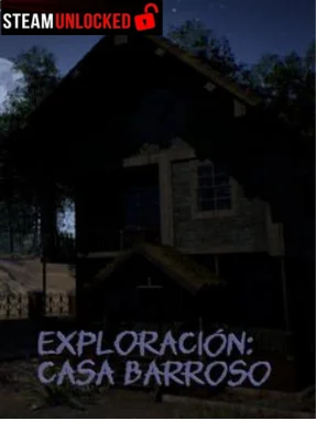 Exploración: Casa Barroso Free Download