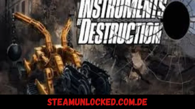 Instruments of Destruction