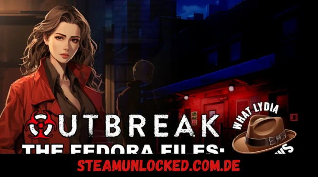 Outbreak The Fedora Files