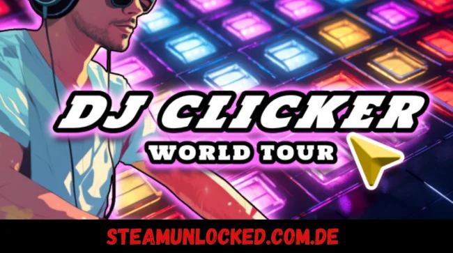 DJ Clicker World Tour