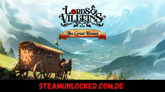 Lords and Villeins The Great Houses