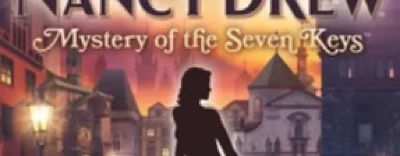 Nancy Drew®: Mystery of the Seven Keys™ Free Download