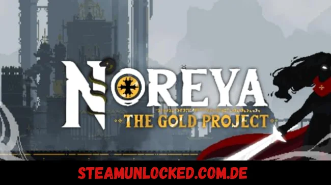 Noreya The Gold Project
