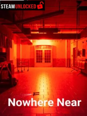 Nowhere Near Free Download
