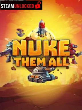 Nuke Them All Free Download
