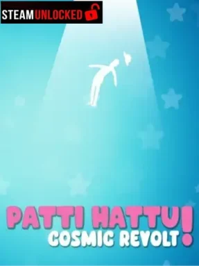 Patti Hattu! – Cosmic Revolt Free Download