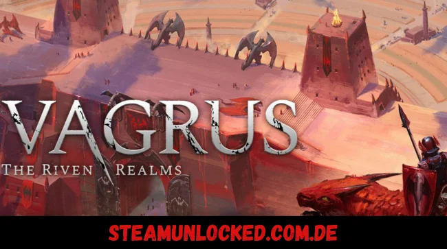 Vagrus – The Riven Realms
