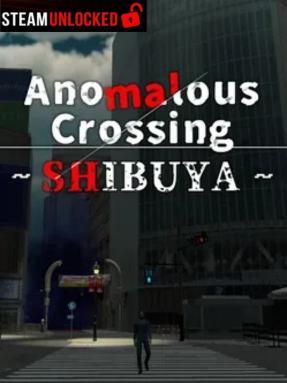 Anomalous Crossing ~Shibuya~ Free Download