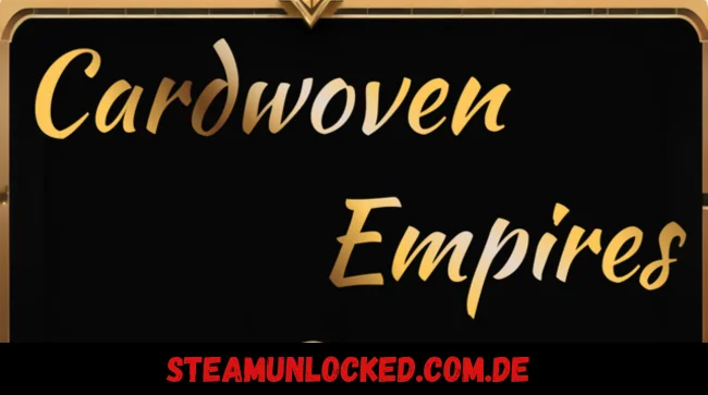 Cardwoven Empires