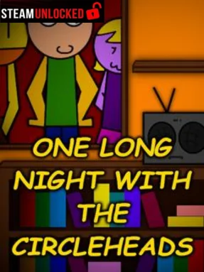 One Long Night with the Circleheads Free Download