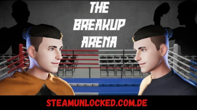 The Breakup Arena