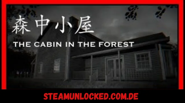 24H Stories The Cabin In The Forest