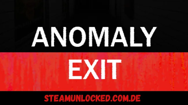 Anomaly Exit