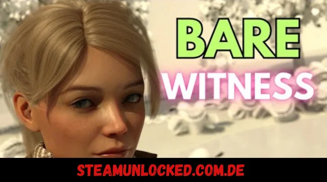 Bare Witness