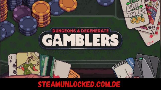 Dungeons & Degenerate Gamblers
