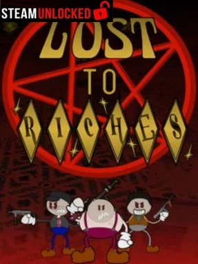 Lost To Riches Free Download