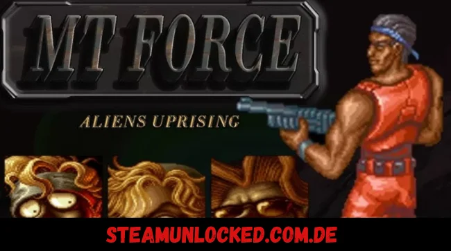 MT Force Aliens Uprising