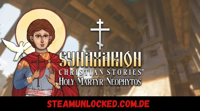 Synaxarion Christian Stories Holy Martyr Neophytos