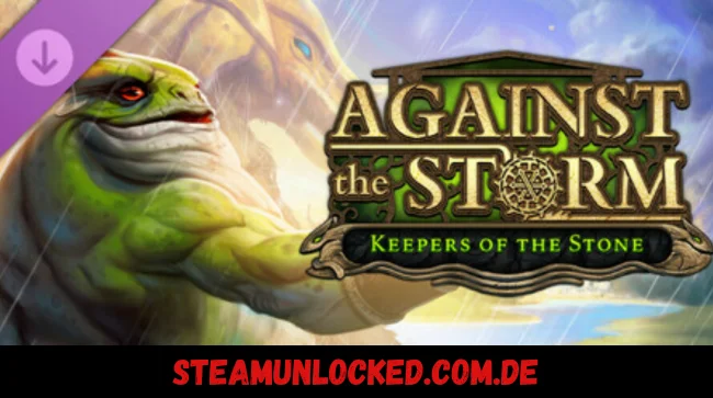Against the Storm - Keepers of the Stone
