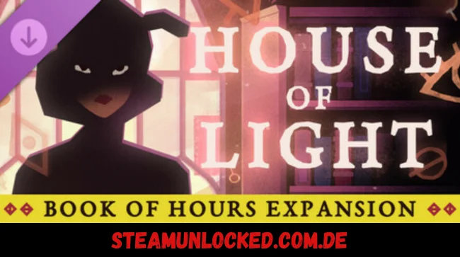 BOOK OF HOURS HOUSE OF LIGHT