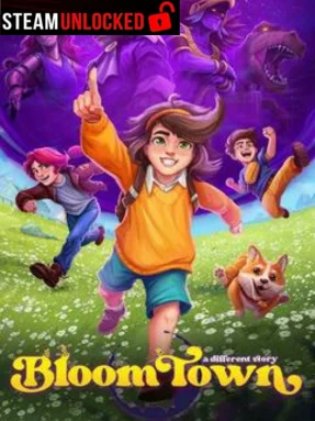 Bloomtown: A Different Story Free Download