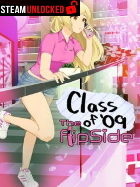 Class of ’09: The Flip Side Free Download