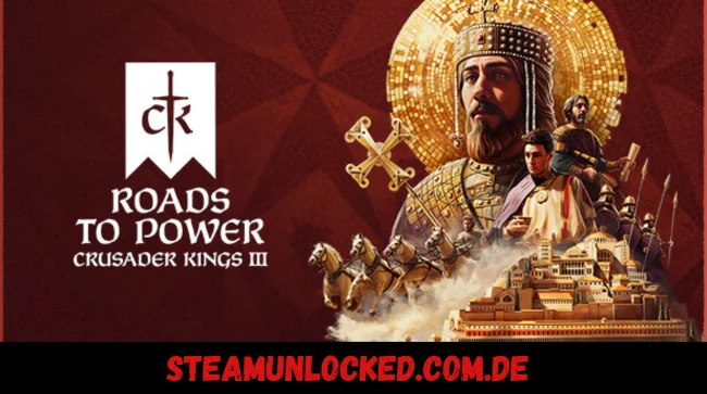 Crusader Kings III Roads to Power