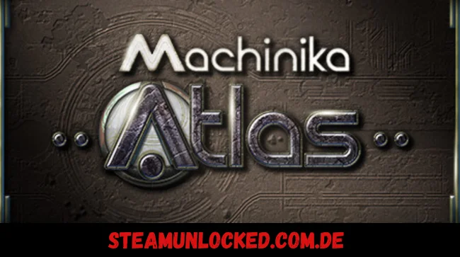 Machinika Atlas
