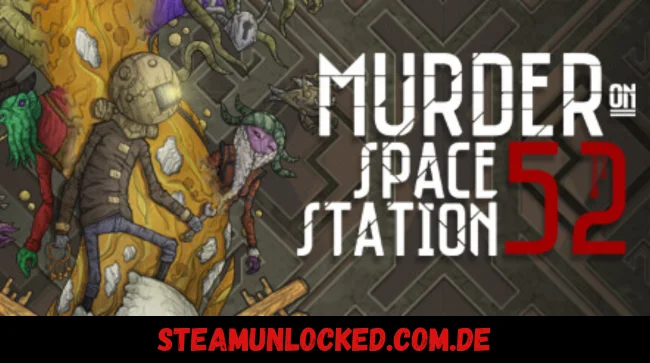 Murder On Space Station 52