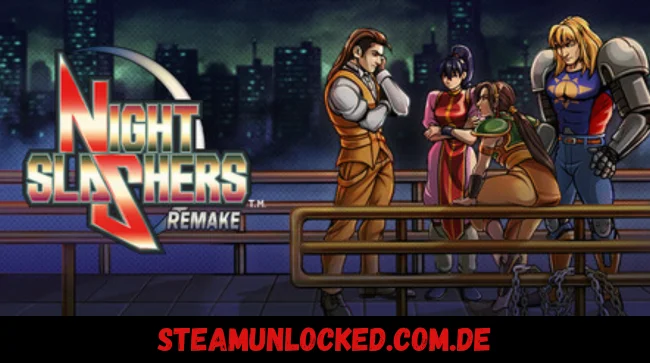 Night Slashers Remake