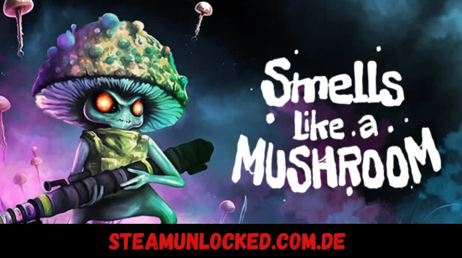 Smells Like a Mushroom