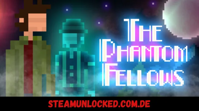 The Phantom Fellows