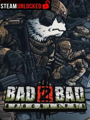 Bad 2 Bad: Apocalypse Free Download