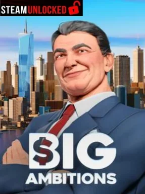 Big Ambitions Free Download
