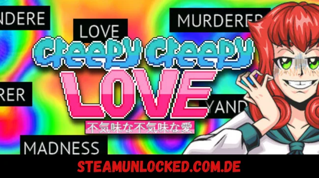 Creepy Creepy Love