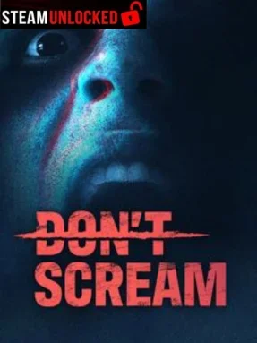DON’T SCREAM Free Download