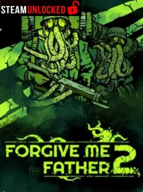 Forgive Me Father 2 Free Download