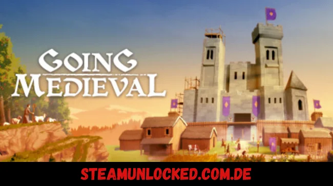 Going Medieval