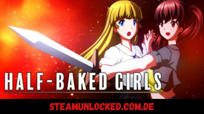 HALF-BAKED GIRLS