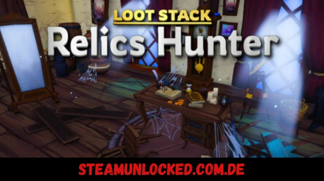 Loot Stack - Relics Hunter