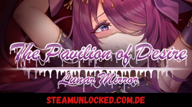 Lunar MirrorThe Pavilion of Desire