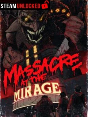 Massacre At The Mirage Free Download