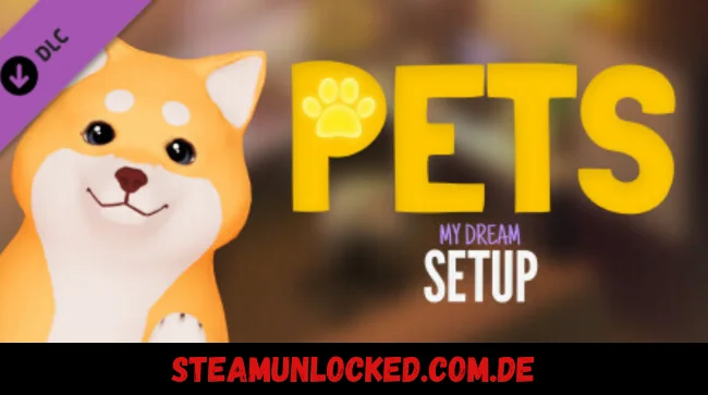 My Dream Setup - Pets DLC