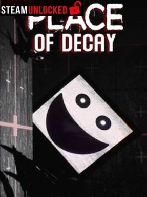 Place of Decay Free Download