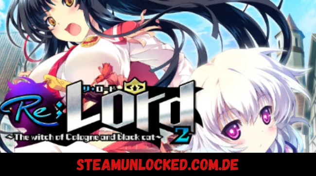 Re;Lord 2 ~The witch of Cologne and black cat~