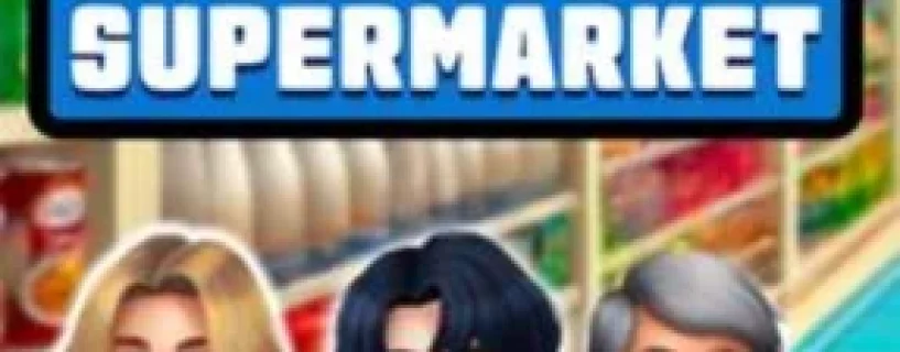 Shop Simulator: Supermarket Free Download