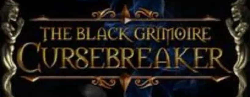 The Black Grimoire: Cursebreaker Free Download